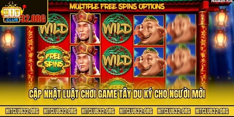 Cập nhật luật chơi game Tây Du Ký​ cho người mới